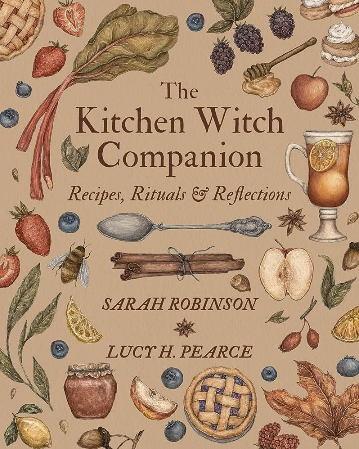 The Kitchen Witch Companion: Recipes, rituals and reflections