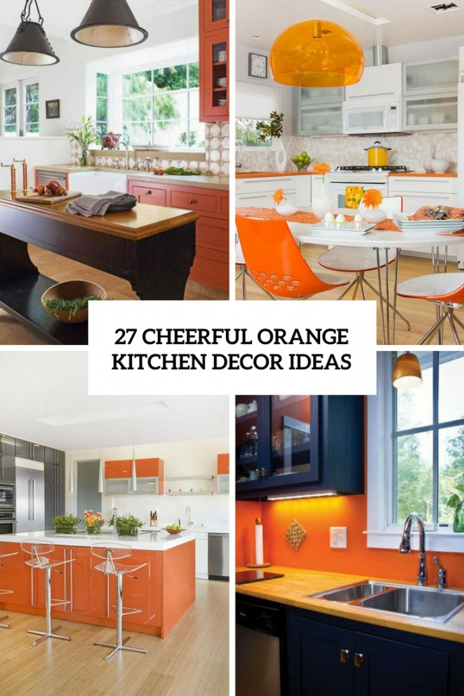 Cheerful Orange Kitchen Decor Ideas - DigsDigs