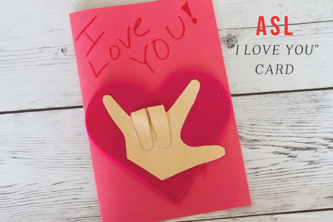 ASL I-Love-You Craft - Try this Fun ASL Craft for Valentine