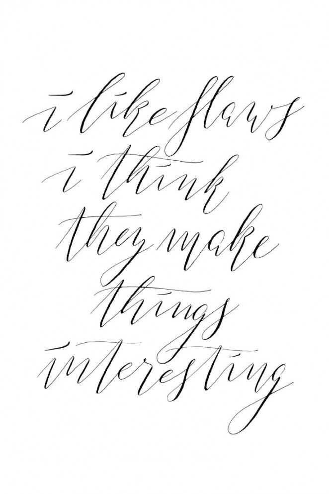 i like flaws  modern calligraphy #handlettering #hanwriting