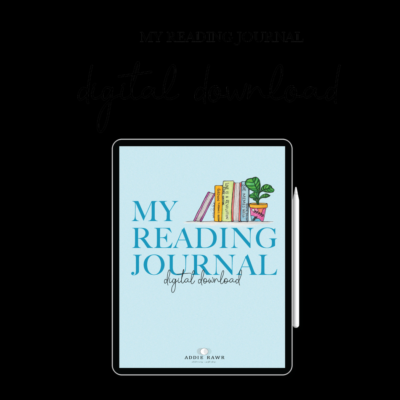 My Reading Journal (digital download) —Addie Rawr