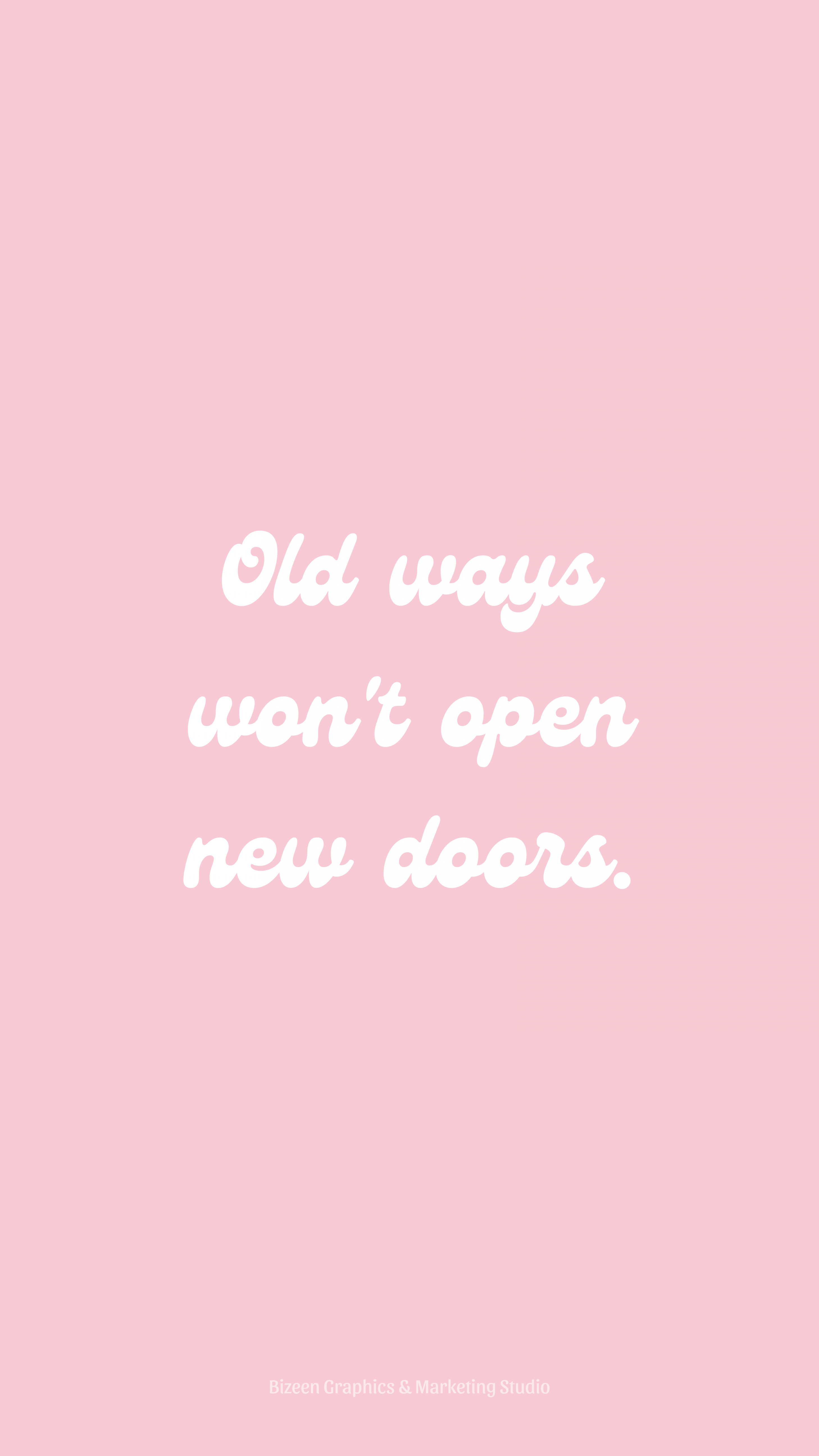 Pastel pink aesthetic wallpaper quotes  Old ways won