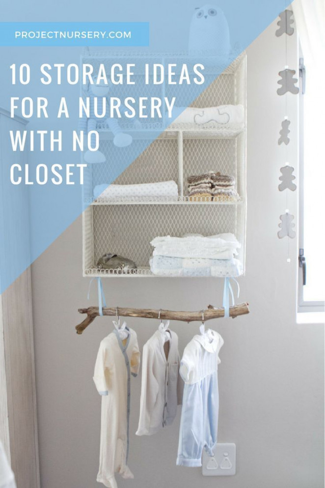 Clever Storage Solutions for Nurseries Without Closets