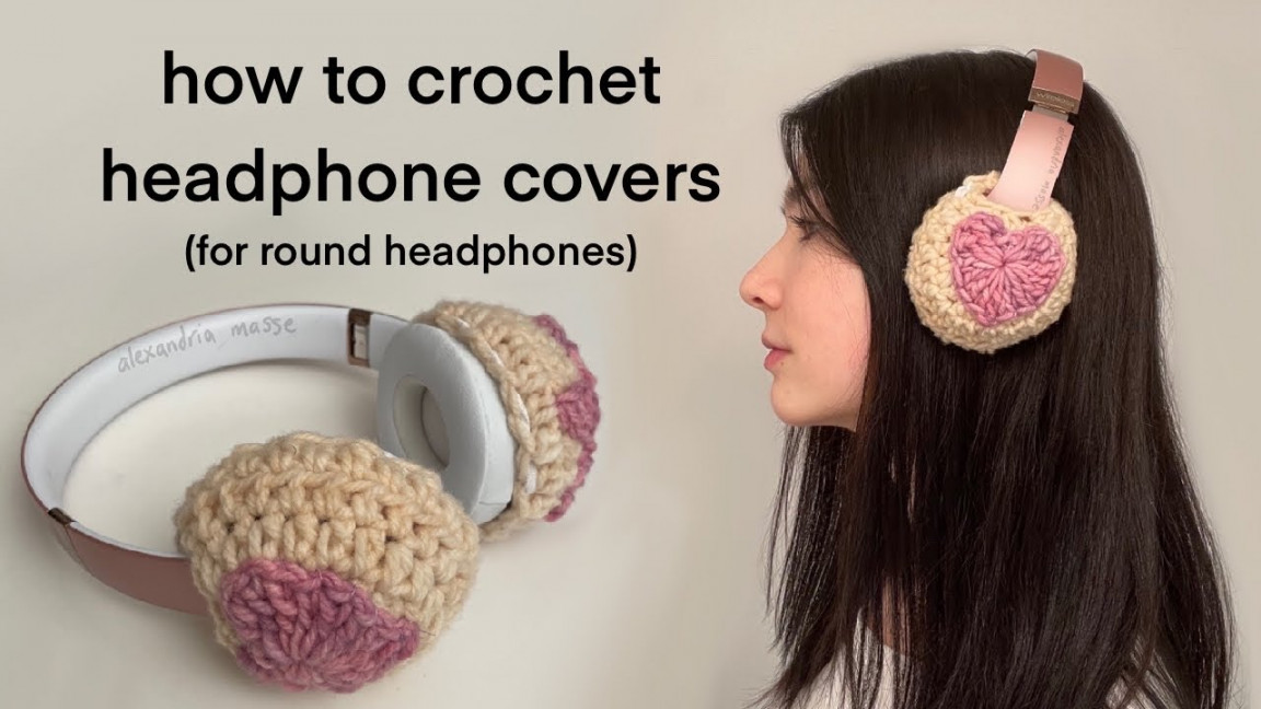 Crochet Headphone Cover Tutorial (Beats solo and other round headphones)  Alexandria Masse